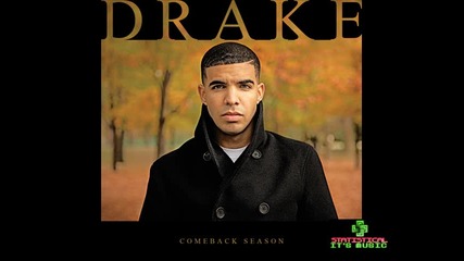 Drake - Comeback Season *HQ*