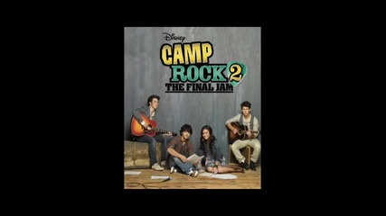 Camp rock 2 - Wouldnt change a thing