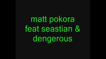 kardinal_offishall_feat._akon - dangerous vs Matt Pokora ft. Timbaland - Dangerous (koq e po qka)