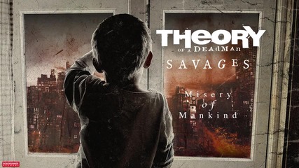 Theory of a Deadman - Misery Of Mankind