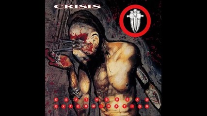 Crisis – Working Out The Graves