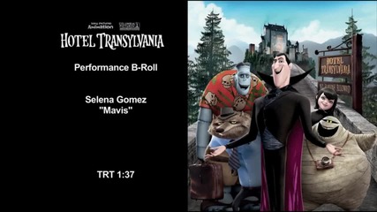 Hotel Transylvania - Official Selena Gomez Performance