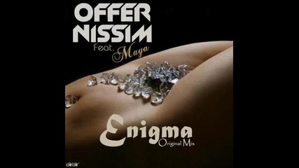 Offer Nissim Feat. Maya - Enigma (original Mix)