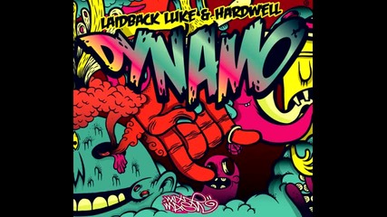 Laidback Luke & Hardwell - Dynamo ( Original Mix )