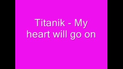 Titanik - My Heart Will Go On