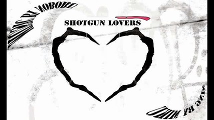 Shotgun Lovers