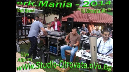2.ork.mania - Sali Band Tallava ™ Dj.otrovata.mix ™ 2014