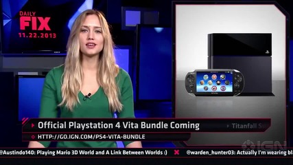 Ign Daily Fix - 22.11.2013 - Playstation 4 Vita Bundle Leaked