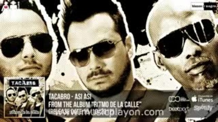 Tacabro - Asi Asi (2012) .mp4