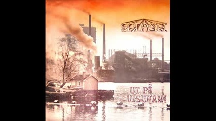 Splash - Jag Drommer Om En Annan Varld 