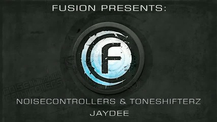 Noisecontrollers feat.toneshifterz - Jaydee 