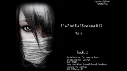 T R A P and B A S S mix Vol. 6