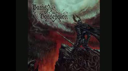 Paths Of Possession - Trial By Torture