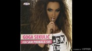 Goga Sekulic - Ludnica - (Audio 2011)
