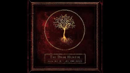 The Dear Hunter - Go Get Your Gun