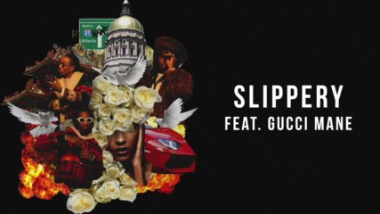 Migos - Slippery ft. Gucci Mane (audio) *2017*
