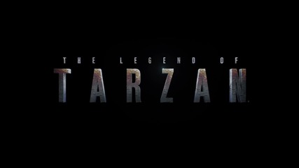 Легендата за Тарзан - Official Teaser Trailer [hd] 2016