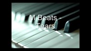 M Beats - Tears