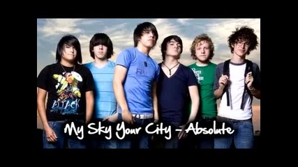 My Sky Your City - Absolute {new Single} 