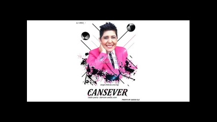 cansever_new_song_2014-oj_khelel 2014