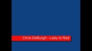 Chris Deburgh - Lady In Red