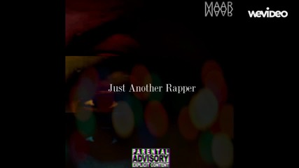 Maarmaar - Just Another Rapper [ Audio ]
