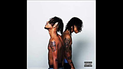 *2016* Rae Sremmurd - Now That I Know