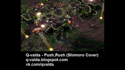 Q-valda - Push,rush (shimoro Cover)