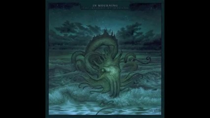 In Mourning - Colossus ( The Weight Of Oceans-2012)