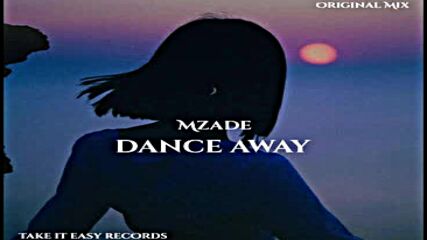 Mzade - Dance Away