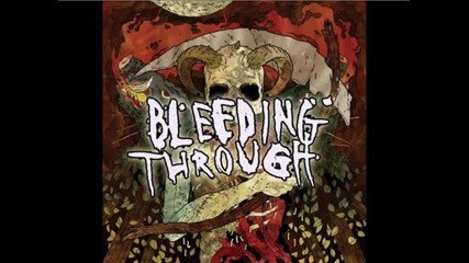 Bleeding Through - Breathing In The Wrath 