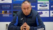 Станимир Стоилов: Като спечелим 2-3 мача и настава истерия