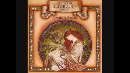 The John Renbourn Group - A Maid in Bedlam 1977 [full Album]