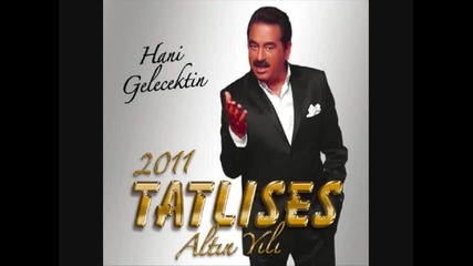 Ibrahim Tatlises - Biz Ne Ayriliklar Gorduk 