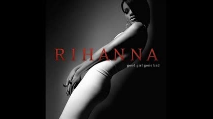 Rihanna - Breakin Dishes