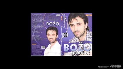 Bozo Vorotovic - Kafanu cu popiti - (audio 2009)