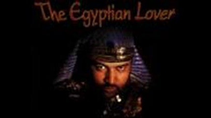 The Egyptian Lover - Egypt, Egypt