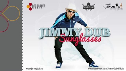 Румънска, Jimmy Dub - Sunglasses