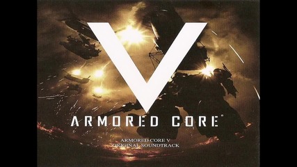 Armored Core V Original Soundtrack 11 In A Day