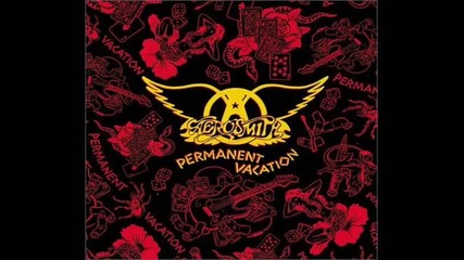 Aerosmith - Permanent Vacation