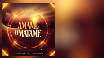 Don Omar ft. Ivy Queen - Amame o Matame ( Letra )