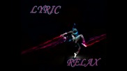 Lyric - Relax