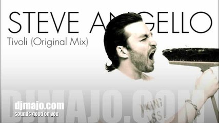 Steve Angello - Tivoli 