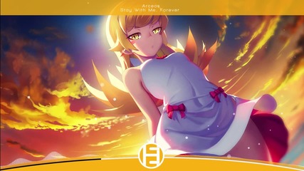 [hd] Dnb: Arceos - Stay With Me, Forever