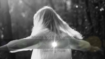 Marina & the Diamonds - Starring Role (lyrics on screen) [hd]