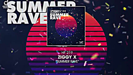 Ziggy X - Summer Rave