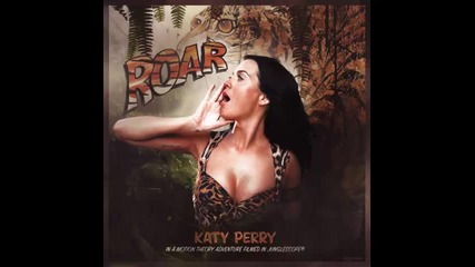 *2013* Katy Perry - Roar ( Brillz radio edit )