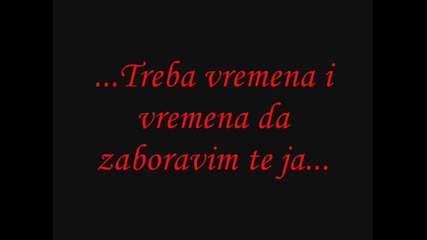 Semir Ceric Koke - Treba vremena i vremena da zaboravim te ja - Prevod