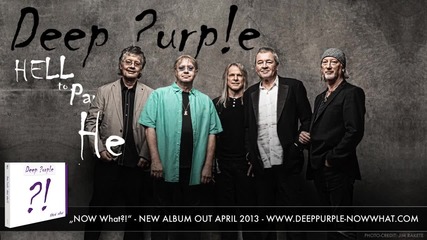 2013 Deep Purple - Hell To Pay Official Lyric Video hd