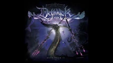 Dethklok - Bloodlines ; album: Dethalbum Ii